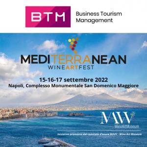 Turismo lento ed esperenziale: BTM a Napoli per il Mediterranean Wine Art Fest
