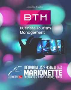 Musica, turismo e cultura. Il cammino congiunto di BTM e Locomotive Jazz Festival