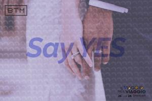 Matrimoni e dintorni. BTM Say Yes, per conoscere le tendenze del 2025
