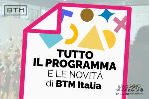 #BTM2025: è Online il programma dell'XI edizione. Scopri tutti i dettagli con un semplice click