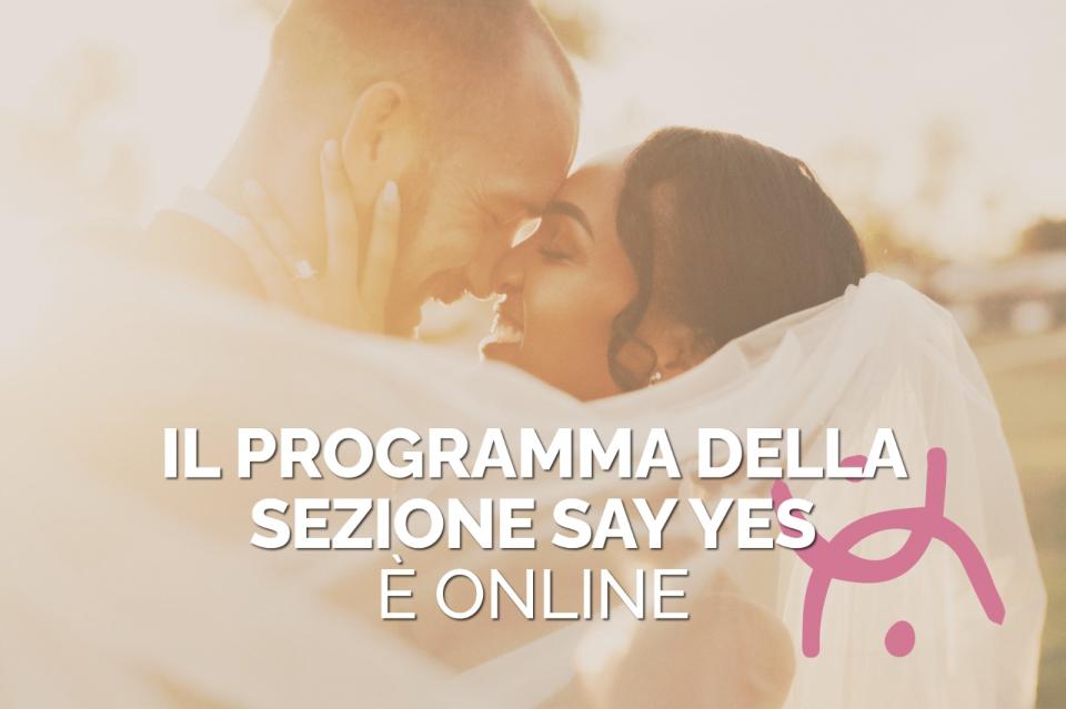 Online il programma di BTM Say Yes. Tutti gli appuntamenti da non perdere per un wedding tourism consapevole e strategico